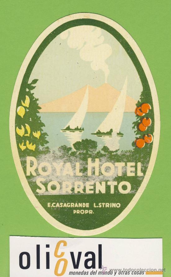 Etiquetas antiguas: Etiqueta Hotel-ITALIA -ROYAL HOTEL  - SORENTO  -ILUSTRACION -DEFECTO -OVAL  110  mm