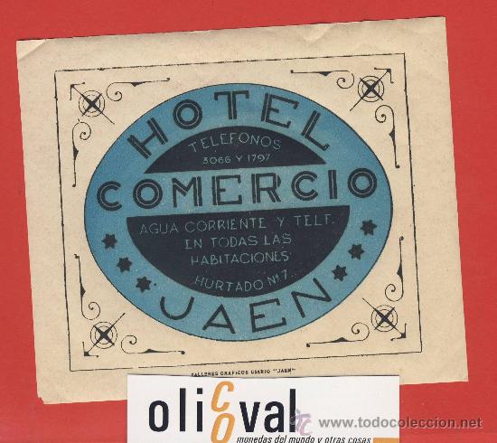 Etiquetas antiguas: Etiqueta Hotel - ESPA&Ntilde;A -HOTEL  COMERCIO -JAEN - ILUSTRACION TOTALMENTE DATADA-125X -115mm