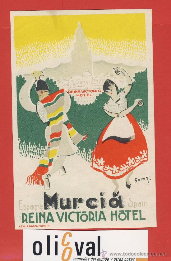 Etiquetas antiguas: Etiqueta Hotel - ESPA&Ntilde;A -HOTEL REINA VICTOTIA -MURCIA - RARA DATADA-FIRMa Luis Garay -135X 90 mm