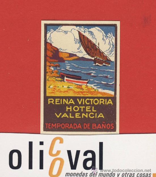 Etiquetas antiguas: Etiqueta Hotel - ESPA&Ntilde;A -HOTEL REINA VICTORIA -VALENCIA -MOD 3 -1915- HUECO 35 X 50mm T.BA&Ntilde;OS