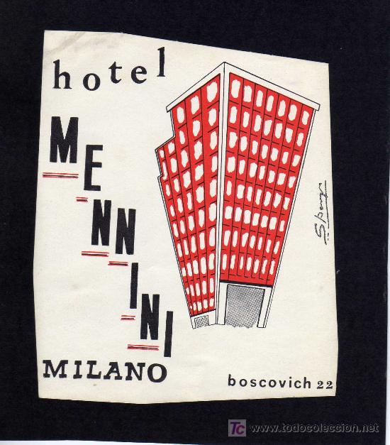 Etiquetas antiguas: ETIQUETA DE HOTEL - HOTEL MENNINI - MILANO - ITALIA.
