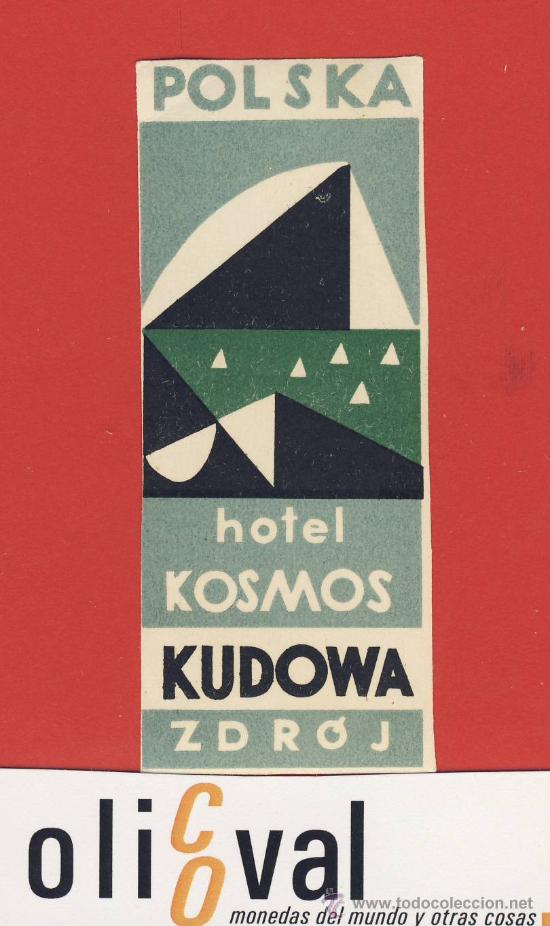 Etiquetas antiguas: ETIQUETA HOTEL-POLONIA- HOTEL KOSMOS KUDOWA zdroj-POLONIAI-LUSTRACION- 35x88mm DISE&Ntilde;O-A&Ntilde;OS 40-