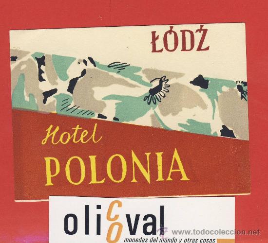 Etiquetas antiguas: ETIQUETA HOTEL-POLONIA- HOTEL POLONIA - L&Oacute;D&acute;Z-LUSTRACION-100X 70 mm DISE&Ntilde;O-A&Ntilde;OS 40-