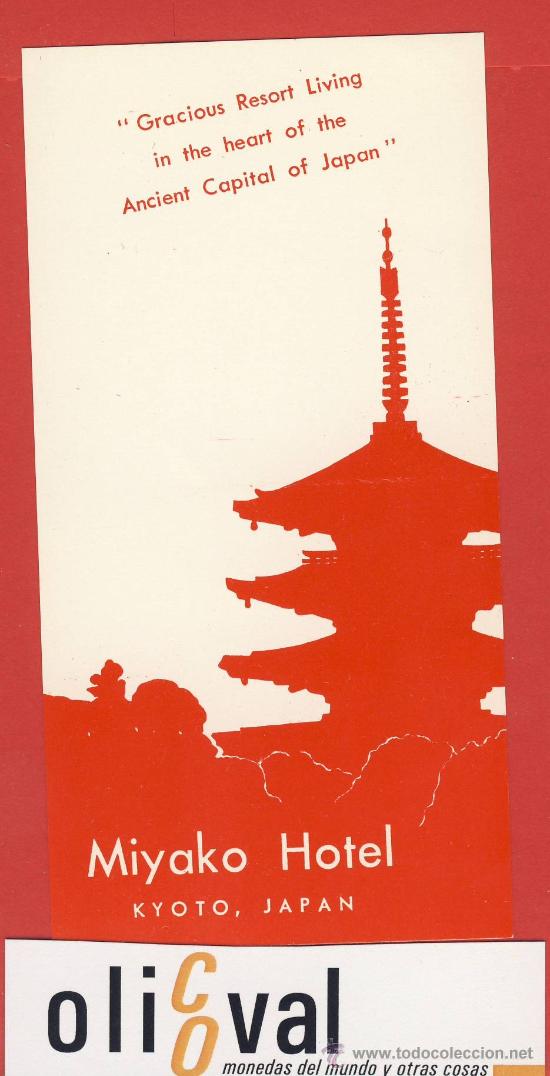 Etiquetas antiguas: ETIQUETA  HOTEL -JAPON- HOTEL  MIYAKO - KIOTO- ILUSTRACION   65 X 130 mm