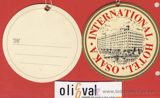 Etiquetas antiguas: ETIQUETA  HOTEL -JAPON- HOTEL  INTERNACIONAL- OSAKA - ILUSTRACION   90  mm