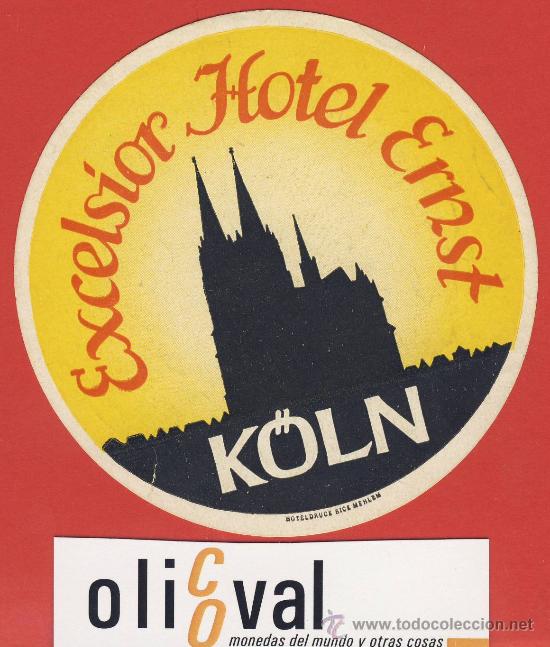 Etiquetas antiguas: ETIQUETA HOTEL -ALEMANIA - HOTEL EXCELSIOR- KOLN - ILUSTRACION DATADA 93 mm-
