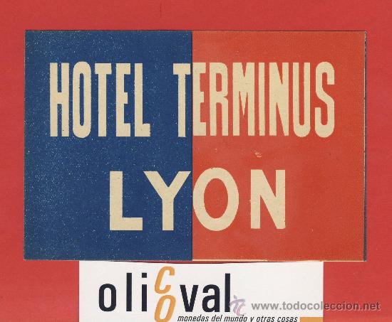 Etiquetas antiguas: ETIQUETA HOTEL -FRANCIA HOTEL TERMINUS -LYON 110 X 75 mm
