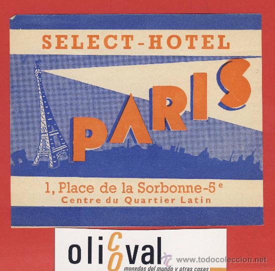 Etiquetas antiguas: ETIQUETA  HOTEL -FRANCIA -s.     HOTEL -PARIS - ILUSTRACION  DATADA-  120X95 mm -