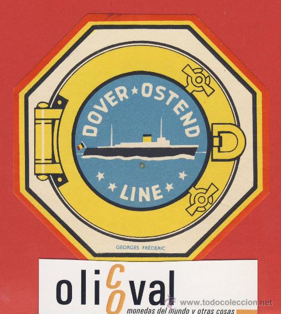 Etiquetas antiguas: ETIQUETA  HOTEL -Linea navegacion DOVER -OSTEND  ILUSTRACION  TROQUEL -  90 mm