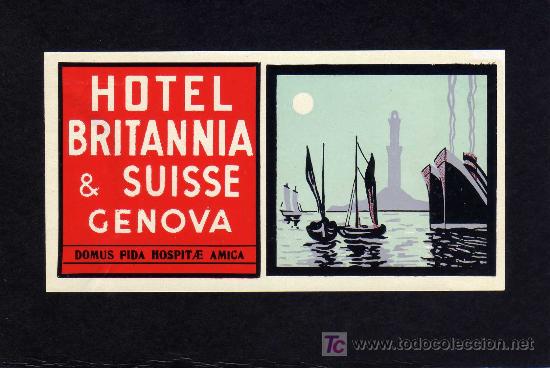 Etiquetas antiguas: ETIQUETA DE HOTEL -   HOTEL BRITANNIA & SUISSE - GENOVA - ITALIA.