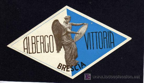 Etiquetas antiguas: ETIQUETA DE HOTEL -   HOTEL ALBERGO VITTORIA - BRESCIA - ITALIA.
