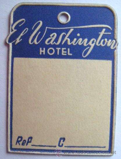 Etiquetas antiguas: ANTIGUA ETIQUETA A&Ntilde;OS 50. HOTEL EL WASHINGTON.. SIN USAR. ENVIO GRATIS&iexcl;&iexcl;&iexcl;