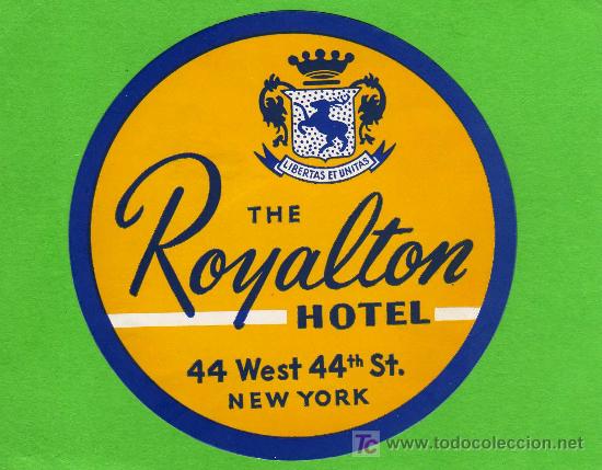 Etiquetas antiguas: ETIQUETA DE HOTEL - THE ROYALTON HOTEL - NEW YORK CITY - ESTADOS UNIDOS.