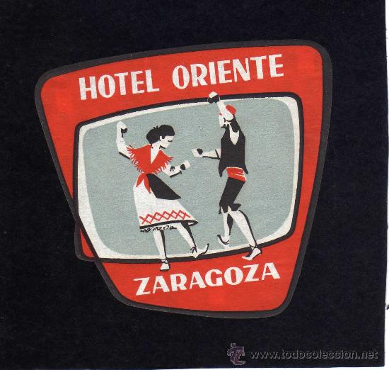 Etiquetas antiguas: ETIQUETA DE HOTEL -  HOTEL ORIENTE - ZARAGOZA