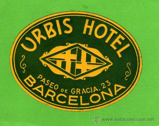 Etiquetas antiguas: ETIQUETA DE HOTEL - URBIS HOTEL - BARCELONA