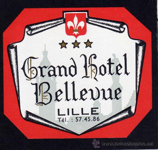 Etiquetas antiguas: ETIQUETA HOTEL - GRAND HOTEL BELLEVUE - LILLE - FRANCIA.