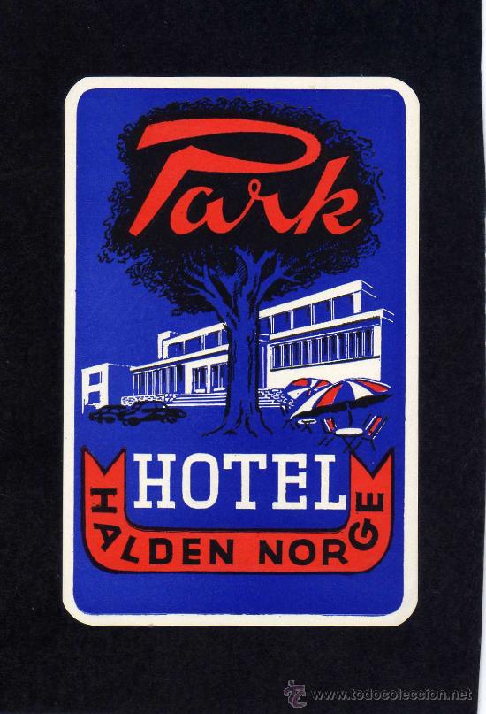 Etiquetas antiguas: ETIQUETA DE HOTEL -  HOTEL PARK - HALDEN - NORUEGA