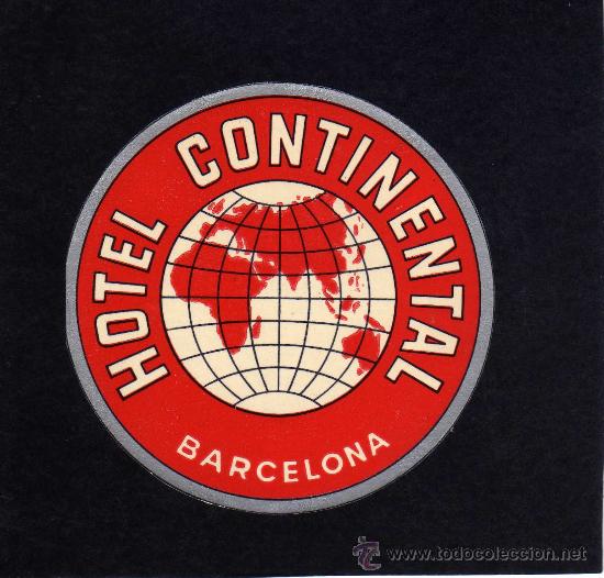 Etiquetas antiguas: ETIQUETA HOTEL - HOTEL CONTINENTAL- BARCELONA