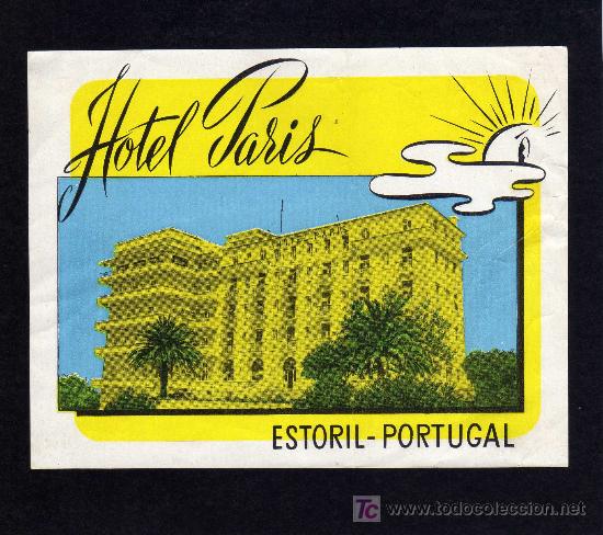 Etiquetas antiguas: ETIQUETA DE HOTEL -   HOTEL PARIS - ESTORIL - PORTUGAL.