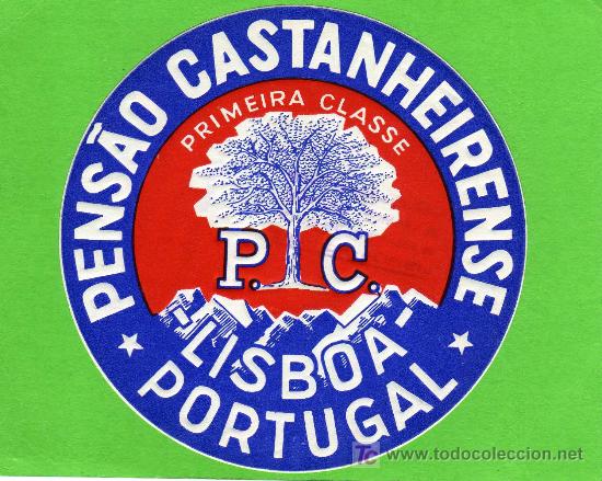 Etiquetas antiguas: ETIQUETA DE HOTEL -   PENS&Acirc;O CASTANHEIRENSE  - LISBOA - PORTUGAL.