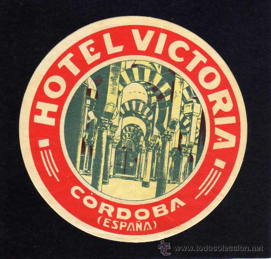 Etiquetas antiguas: ETIQUETA HOTEL -  HOTEL VICTORIA - CORDOBA.