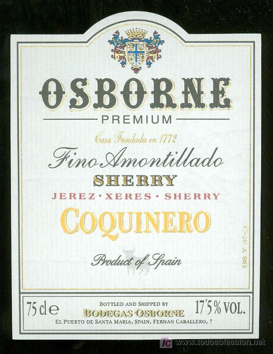 Etichette antiche: ETIQUETA DE FINO AMONTILLADO COQUINERO. OSBORNE. EL PUERTO DE SANTA MARIA. ESPA&Ntilde;A.