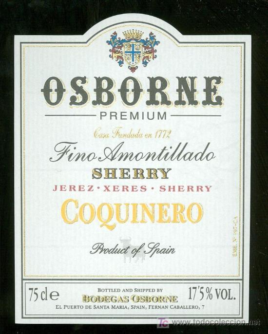 Etichette antiche: ETIQUETA DE FINO AMONTILLADO COQUINERO. OSBORNE. EL PUERTO DE SANTA MARIA. ESPA&Ntilde;A.