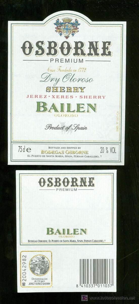 Alte Etiketten: ETIQUETA DE DRY OLOROSO BAILEN. OSBORNE. EL PUERTO DE SANTA MARIA. ESPA&Ntilde;A.