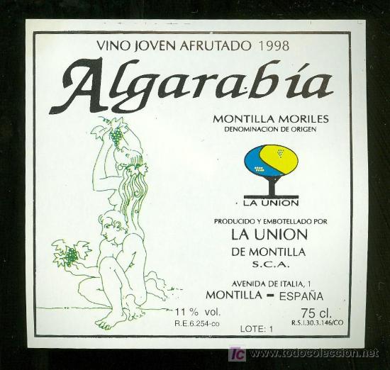 Etichette antiche: ETIQUETA DE VINO JOVEN AGRUTADO ALGARAVIA. LA UNION. MONTILLA. ESPA&Ntilde;A.
