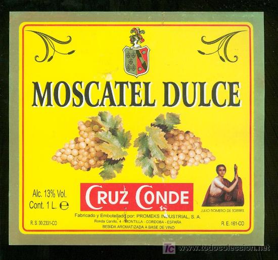 Etichette antiche: ETIQUETA DE MOSCATEL DULCE. CRUZ CONDE. PROMEKS INDUSTRIAL. MONTILLA. ESPA&Ntilde;A.