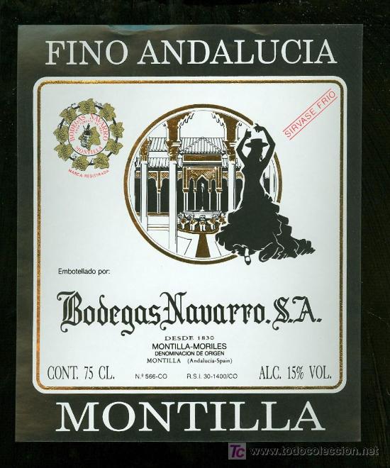 Etichette antiche: ETIQUETA DE FINO ANDALUCIA. BODEGAS NAVARRO. MONTILLA MORILES. ESPA&Ntilde;A.