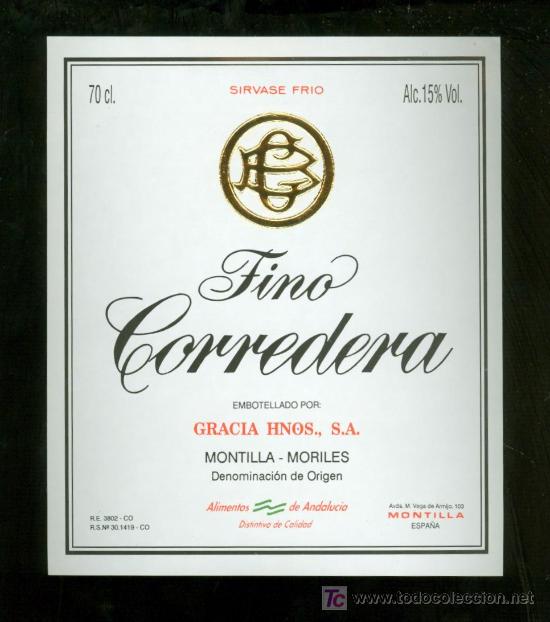 Etichette antiche: ETIQUETA DE FINO CORREDERA. GRACIA HNOS. MONTILLA MORILES. ESPA&Ntilde;A.
