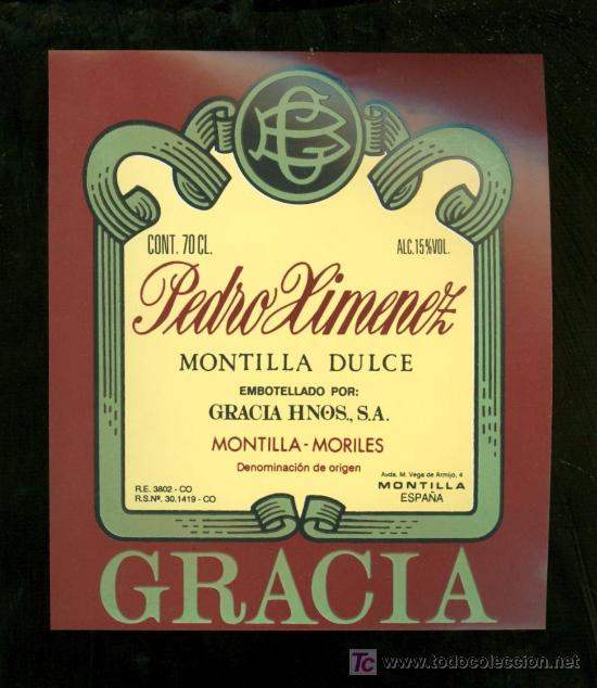 Etichette antiche: ETIQUETA DE PEDRO XIMENEZ DULCE. GRACIA HNOS. MONTILLA MORILES. ESPA&Ntilde;A.