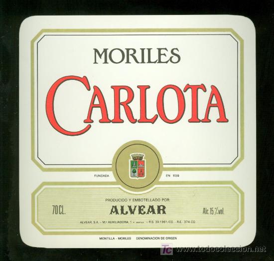 Etichette antiche: ETIQUETA DE MORILES CARLOTA. ALVEAR. MONTILLA MORILES. ESPA&Ntilde;A.