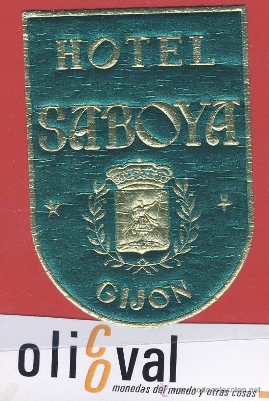 Etiquetas antiguas: Etiqueta Hotel - ESPA&Ntilde;A-  HOTELSABOYA -GIJON-ASTURIAS  85 X 60mm-
