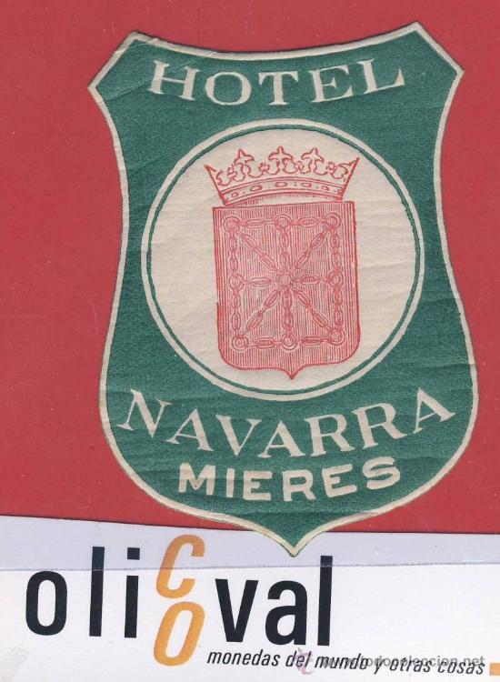 Etiquetas antiguas: Etiqueta Hotel - ESPA&Ntilde;A- HOTEL NAVARRA -MIERES-ASTURIAS IRREGULAR TROQUEL- 70X45mm-