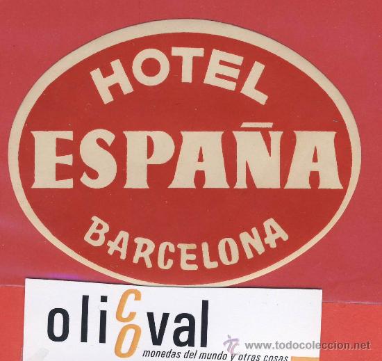 Etiquetas antiguas: ETIQUETA HOTEL-ESPA&Ntilde;A-HOTEL ESPA&Ntilde;A-BARCELONA -- OVAL 92 mm