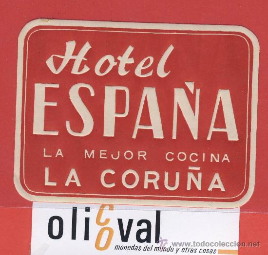 Etiquetas antiguas: ETIQUETA HOTEL-ESPA&Ntilde;A-HOTEL ESPA&Ntilde;A - LA CORU&Ntilde;A- 92 X70 mm