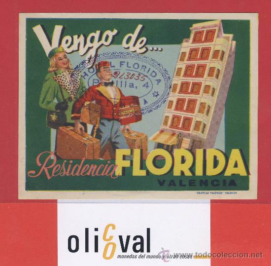 Etiquetas antiguas: ETIQUETA HOTEL-ESPA&Ntilde;A-HOTEL FLORIDA -VALENCIA. MUY DIFICIL -INCORPORA TELEFONO A MANO-120X95 mm