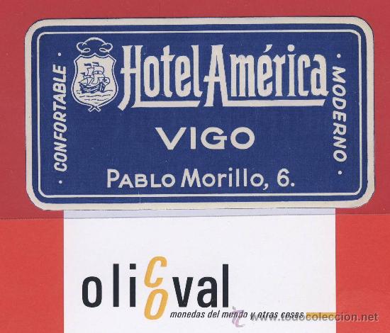 Etiquetas antiguas: ETIQUETA  HOTEL-ESPA&Ntilde;A-HOTEL AMERICA  -VIGO-PONTEVEDRA- DATADO- 100X55  mm