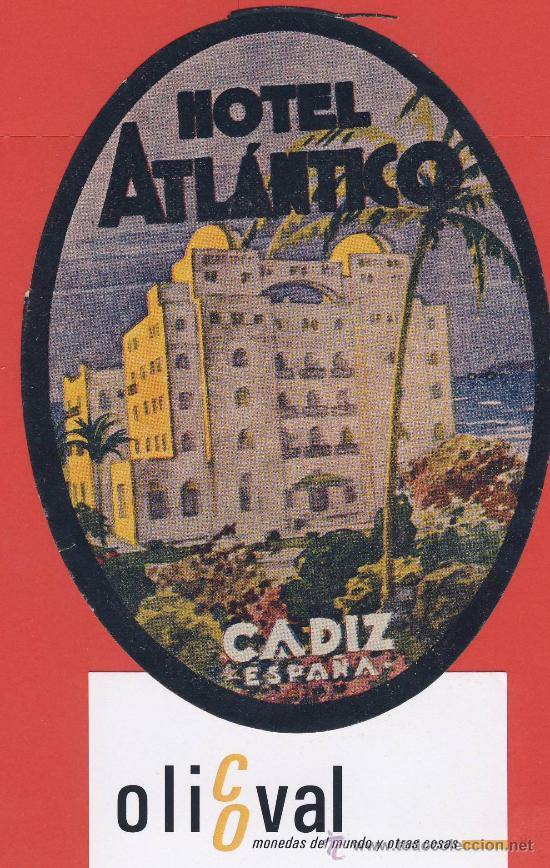 Etiquetas antiguas: ETIQUETA HOTEL-ESPA&Ntilde;A-HOTEL ATLANTICO A&Ntilde;OS 30-ILUSTRCION -OVAL 1132 mm