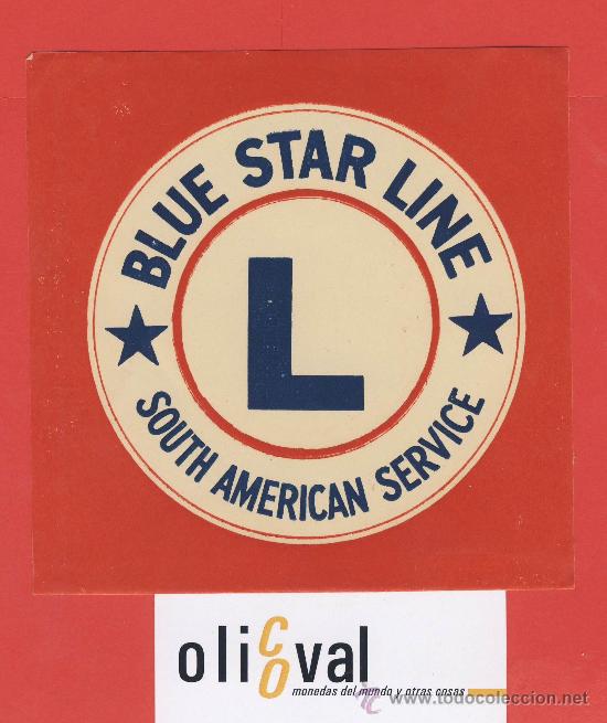 Etiquetas antiguas: ETIQUETA HOTEL-LINEA MARITIMA -BLUE STAR LINE-SOUTH AMERICAN SERVICE 120X 120 mm