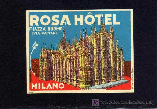 Etiquetas antiguas: ETIQUETA DE HOTEL -  ROSA  HOTEL - MILANO - ITALIA - 80 X 65  MM..