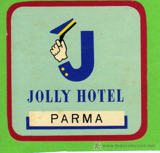 Etiquetas antiguas: ETIQUETA DE HOTEL   -  JOLLY HOTEL - PARMA  - ITALIA.