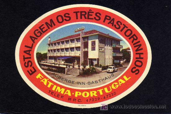 Etiquetas antiguas: ETIQUETA DE HOTEL - ESTALAGEM OS TRES PASTORINHOS - FATIMA - PORTUGAL.