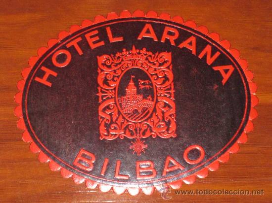Etiquetas antiguas: ANTIGUA ETIQUETA DE MALETA - ANTIQUE LUGGAGE BAGAGE LABEL - ANCIEN ETIQUETTE LA VALISE - HOTEL ARANA