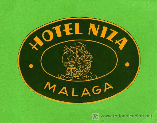 Etiquetas antiguas: ETIQUETA DE HOTEL -   HOTEL NIZA  - MALAGA.