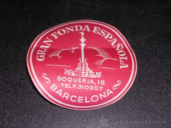 Etiquetas antiguas: ETIQUETA DE HOTEL -  GRAN FONDA ESPA&Ntilde;OLA, BARCELONA