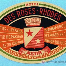 Etiquetas antiguas: ETIQUETA HOTEL DES ROSES, RHODES. ASTIR.. Lote 19897838