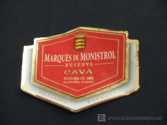 Etichette antiche: MARQUES DE MONISTROL - CAVA - SELECCION ESPECIAL -